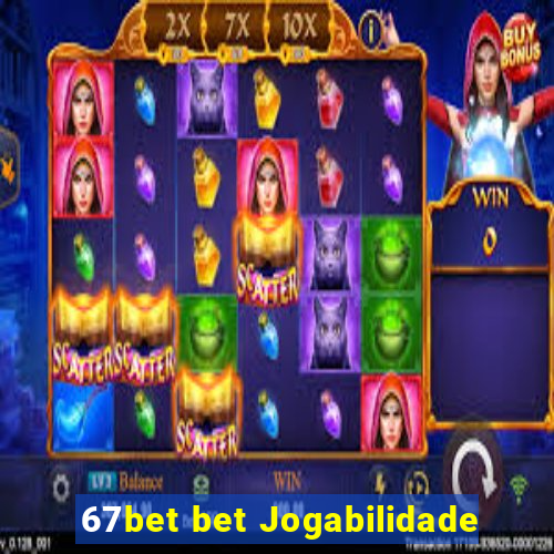 67bet bet Jogabilidade